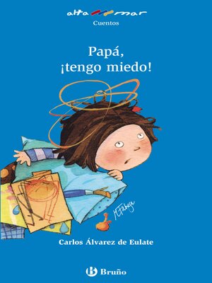 cover image of Papá, ¡tengo miedo!